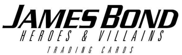 James Bond: Heroes and Villains Trading Cards