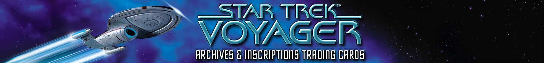 Star Trek Voyager Archives and Inscriptions Trading Cards
